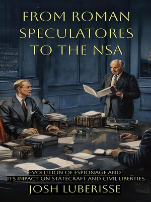 cover image of From Roman Speculatores to the NSA